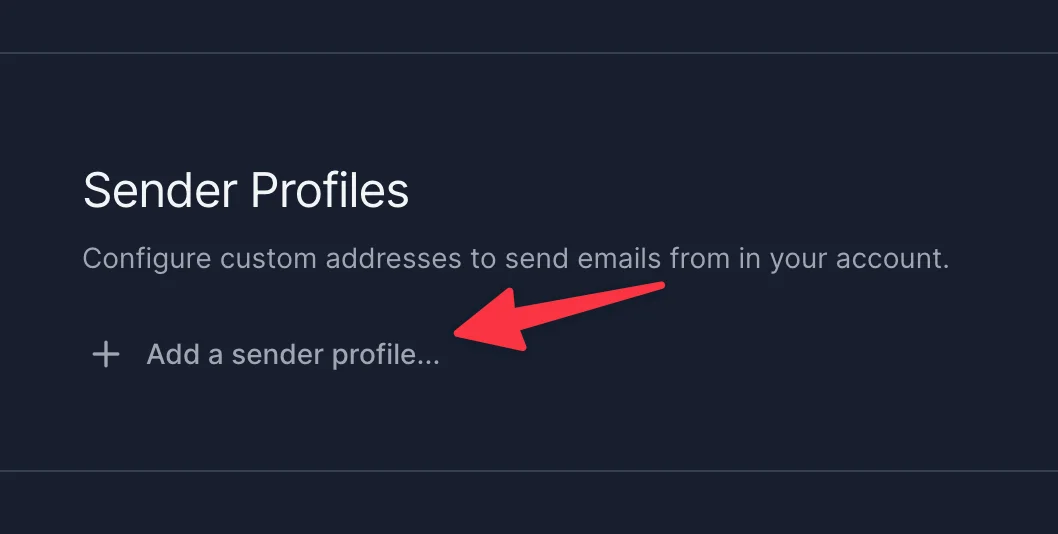The Add a sender profile button under Sender Profiles